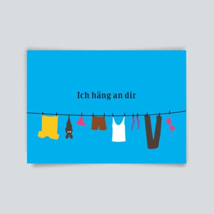 Postkarte Ich häng an dir