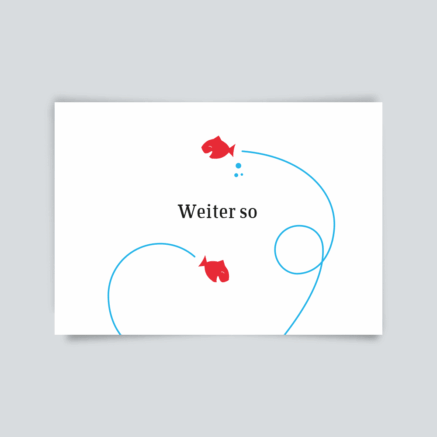 Weiter so