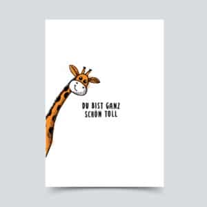 Du bist ganz schön toll